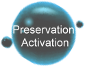 Preservation and activation